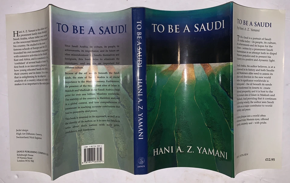 SIGNED, 1st Ed, TO BE A SAUDI, by HANI A. Z. YAMANI, MIDDLE EAST, SAUDI ARABIA - Image 3 of 4