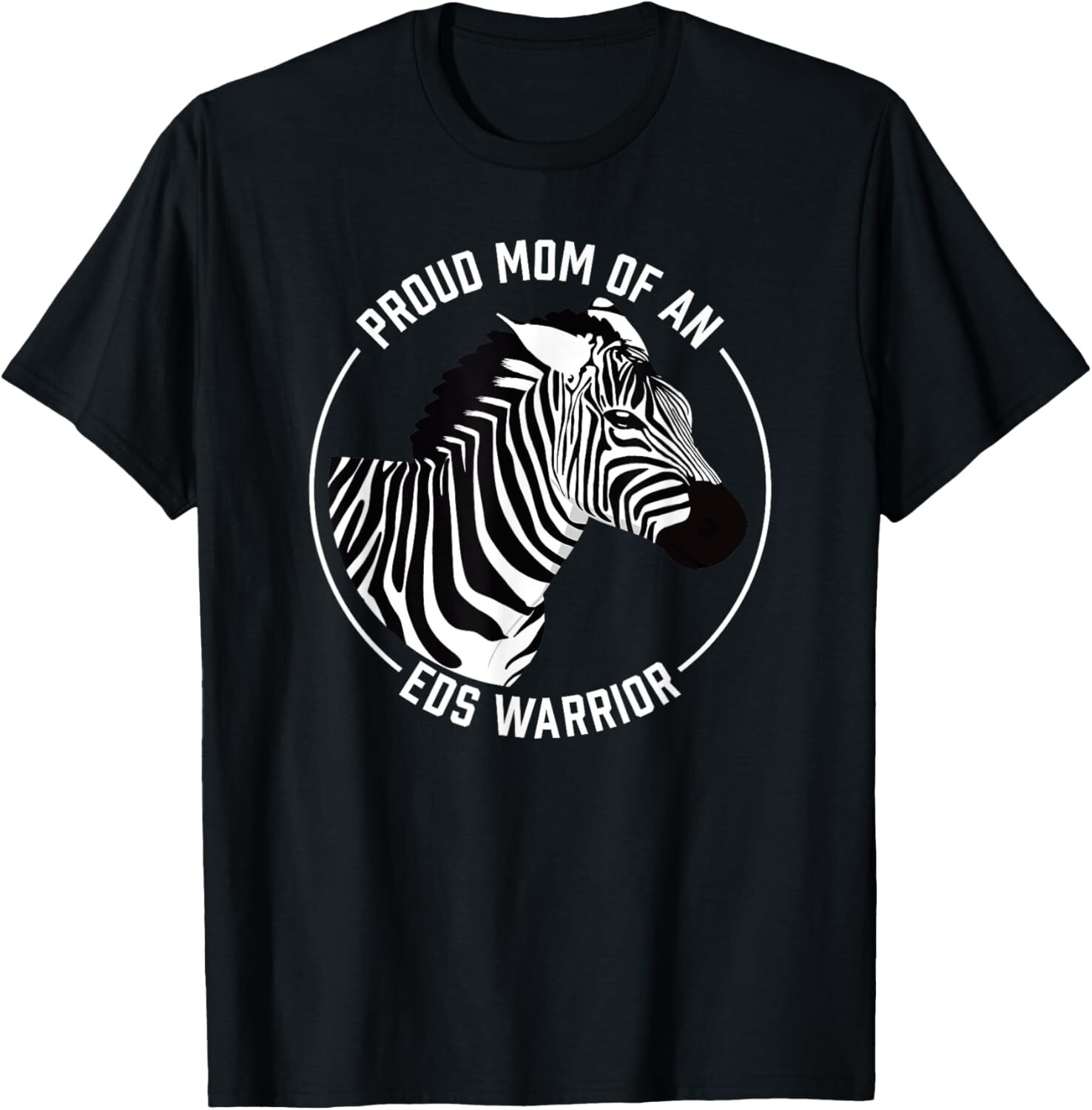Ehlers-Danlos Syndrome Proud Mom of an EDS Warrior Zebra T-Shirt Hoodie