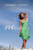 Lachante Stewart | I Believe In Miracles | Taschenbuch | Englisch (2009)
