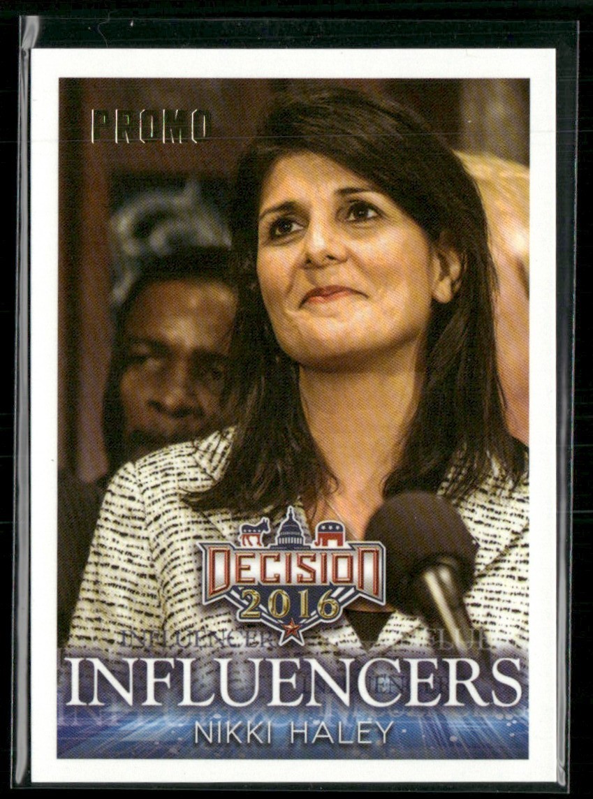 Nikki Haley 2016 Decision Promo Gold Foil Influencers #P11