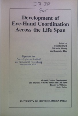 Development of Eye-Hand Coordination Across the Life Span. Growth, Motor Develop