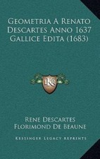 Geometria A Renato Descartes Anno 1637 Gallice Edita (1683) (La... 9781167141546