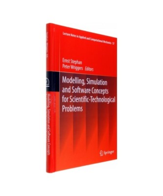 Modelling, Simulation and Software Concepts for Scientific-Technological Problem