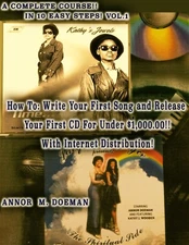 BOOK - MUSIC - HOW TO - 62 Pages- HOW TO RELEASE YOUR 1st CD!  - Annor M. Doeman