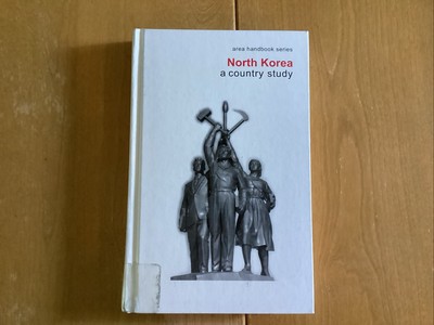 North Korea: A Country Study (Area Handbook Series: DA Pam)