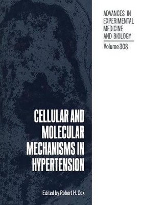 Cellular and Molecular Mechanisms in Hypertension - 9781468460179