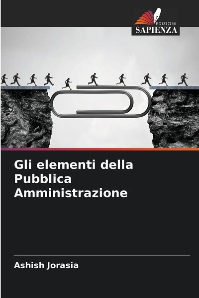 Gli Elementi Della Pubblica Amministrazione Ashish Jorasia Taschenbuch 2025-image