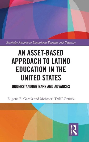 Eugene E. Garcia (U. A.) | An Asset-Based Approach To Latino Education In The...-image