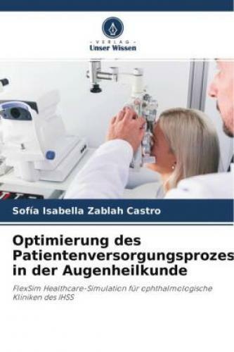 Thumbnail - Optimierung Des Patientenversorgungsprozesses In Der Augenheilkunde