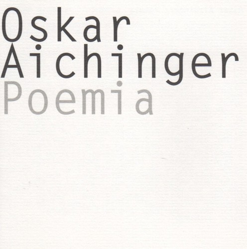 Oskar Aichinger / Poemia / CD / Jazz / Blues / Durian Records / Austria