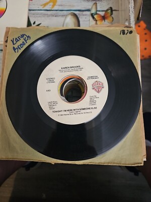 Karen Brooks Tonight I'm Here With Someone Else  45  PROMO Warner BROTHERS VG