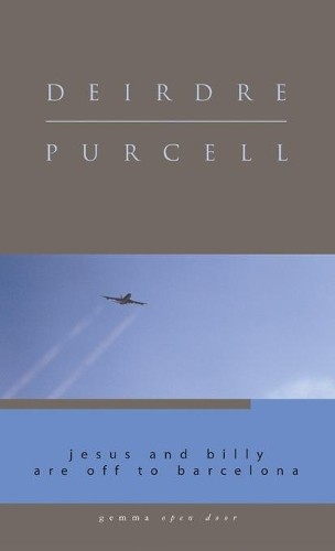 Дейрдре Перселл Хесус и Билли отправляются в Барселону (Тащенбух)