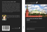 Andrey Tikhomirov | La CróNica De Rusia (2002-2007) | Taschenbuch | Spanisch
