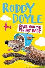 Rover and the Big Fat Baby (Giggler 4), Doyle, Roddy, Used; Good Book