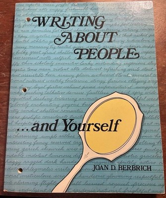 #891 Writing About People and Yourself by Joan B Berbrich