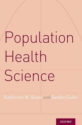 Population Health Science - Paperback, by Keyes Katherine M. - Very Good