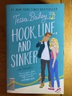Hook, Line, and Sinker : A Novel by Tessa Bailey (2022, Trade Paperback)