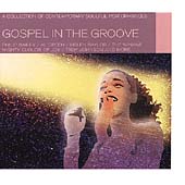 Gospel in the Groove [Audio CD] Various Artists