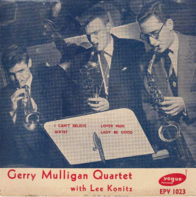 Gerry Mulligan Quartet With Lee Konitz - The Gerry Mulligan Quartet With Lee ...