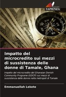 Impatto Del Microcredito Sui Mezzi Di Sussistenza Delle Donne Di Tamale, Ghana