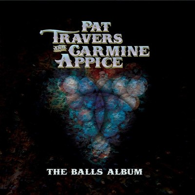 Pat Travers & Carmine Appice The Balls Album (CD) Album (Limited Edition)