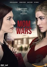 Wicked Mom's Club aka Mom Wars 2017 by MOVIE