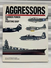 1990 Aggressors: Carrier Power Vs. Fighting Ship - Norman Polmar - 1st Ed!