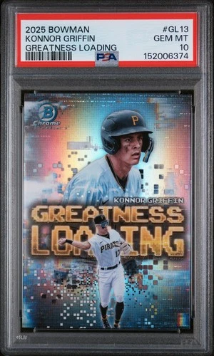 2025 Bowman Greatness Loading Konnor Griffin #GL-13 (RC) PSA 10