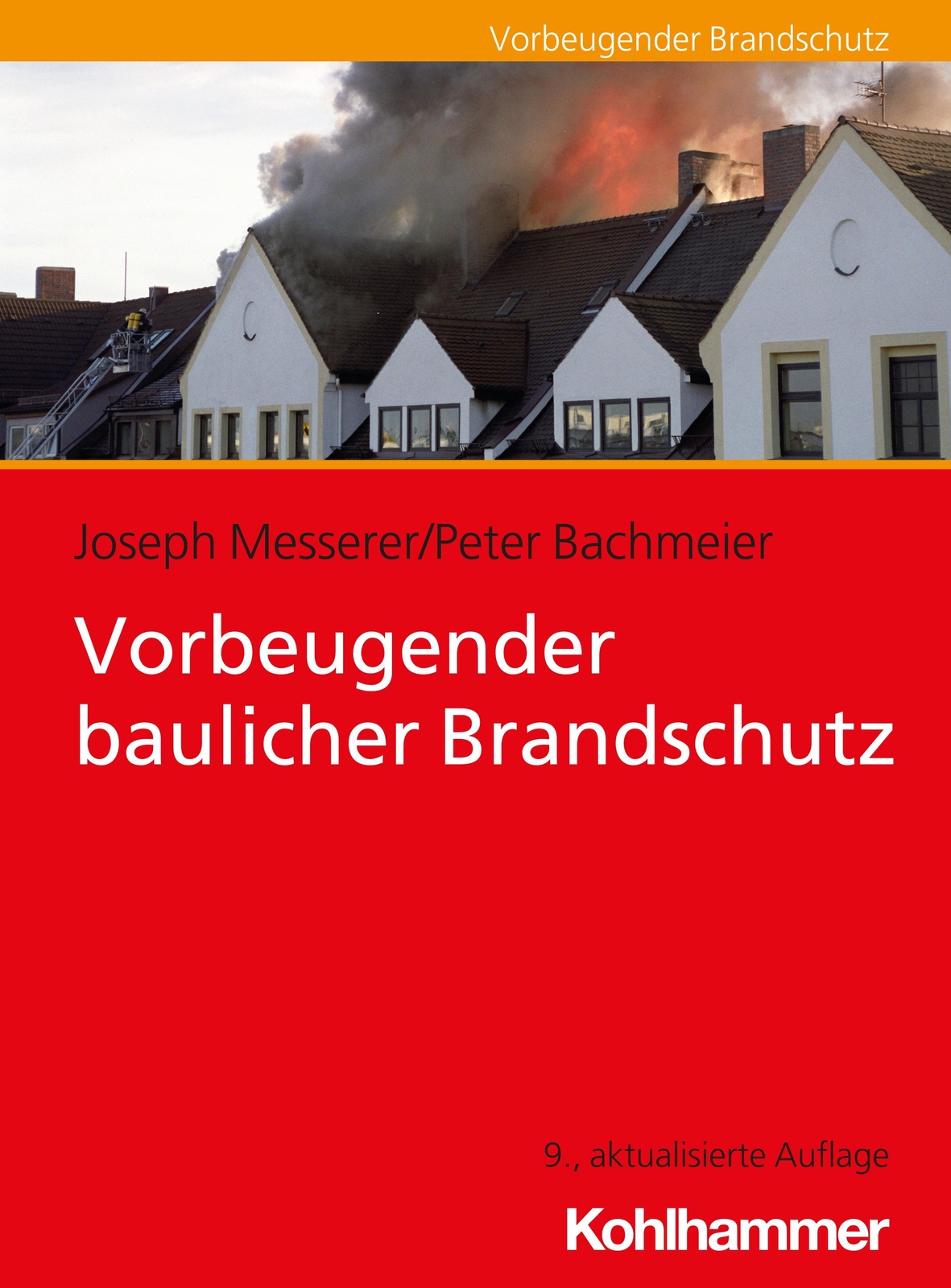 Thumbnail - Vorbeugender Baulicher Brandschutz, Joseph Messerer