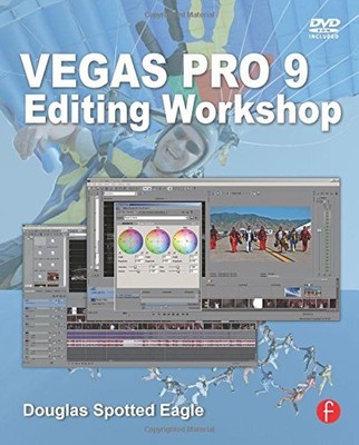 Vegas Pro 9 Bearbeitungsworkshop, Douglas Spotted Eagle