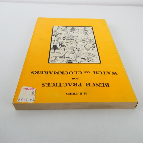 Bench Practices For Watch And Clockmakers HB Fried Paperback 1974 Good Condition - Imagen 9 de 11