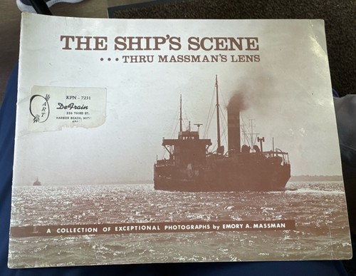 The Ship’s Scene Thru Massman’s Lens 1968 Great Lakes Ships Photo Book ...