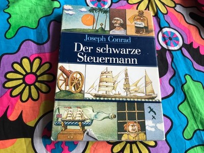Joseph Conrad * Der schwarze Steuermann * Verlag Neues Leben Berlin DDR 1981