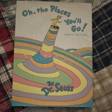 Dr. Seuss Oh, the Places You'll Go! Party Edition Hardcover Ages 4-8