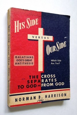 His Side Versus Our Side - Norman B. Harrison, 1940 sc, The Harrison Service Inc