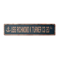 USS RICHMOND K TURNER CG 20 Vintage Street Sign us navy ship veteran sailor rust