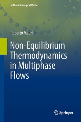Roberto Mauri | Non-Equilibrium Thermodynamics in Multiphase Flows | Taschenbuch