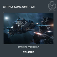STAR CITIZEN - RSI POLARIS - LTI - CCUd - (Li...