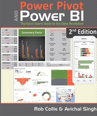 Power Pivot and Power BI: The Excel User's Guide to DAX, Power Query, Power BI &