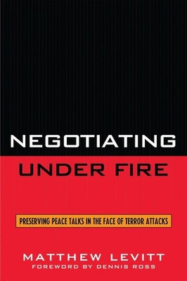 Negotiating Under Fire: Preserving Peace Talks in the Face of Terror Attacks by 