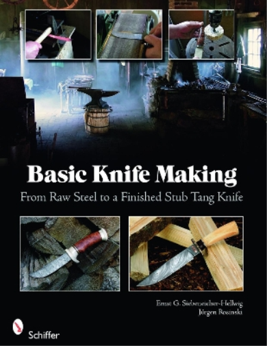 Ernst G. Siebeneicher-Hellwig Basic Knife Making (Tascabile)