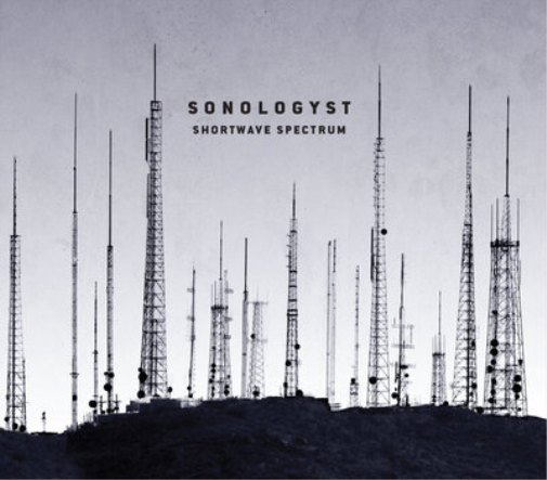 SONOLOGYST Shortwave Spectrum (CD) Album