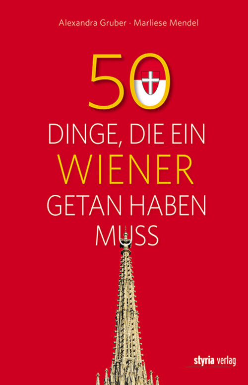 Thumbnail - Alexandra Gruber (u. A.) | 50 Dinge, Die Ein Wiener Getan Haben Muss |