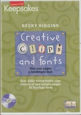 Creating Keepsakes Creative Clips and Fonts Software Becky Higgins