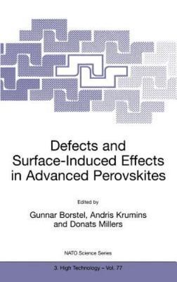 Defects and Surface-Induced Effects in Advanced Perovskites : Proceedings of ...
