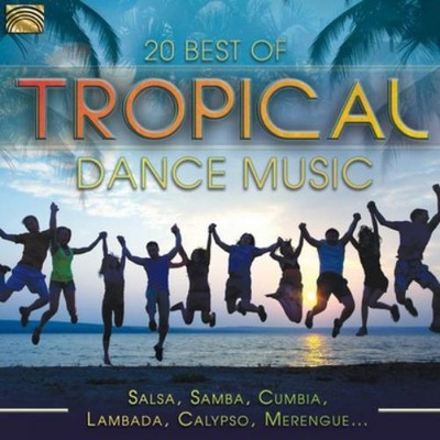 Various Artists 20 Best of Tropical Dance Music: Salsa, Samba, Cumbia, Lamb (CD)