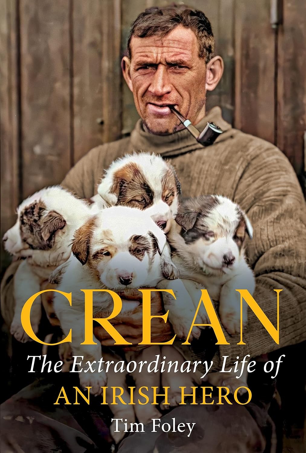 Crean: The Extraordinary Life of an Irish Hero,Foley, Tim Tim Fo - Image 6
