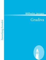 Wilhelm Jensen | Gradiva | Taschenbuch | Deutsch (2008) | 92 S. | Contumax