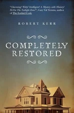 Completely Restored Paperback Robert Kerr