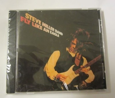 THE STEVE MILLER BAND CD, FLY LIKE AN EAGLE, BRAND NEW SEALED CD